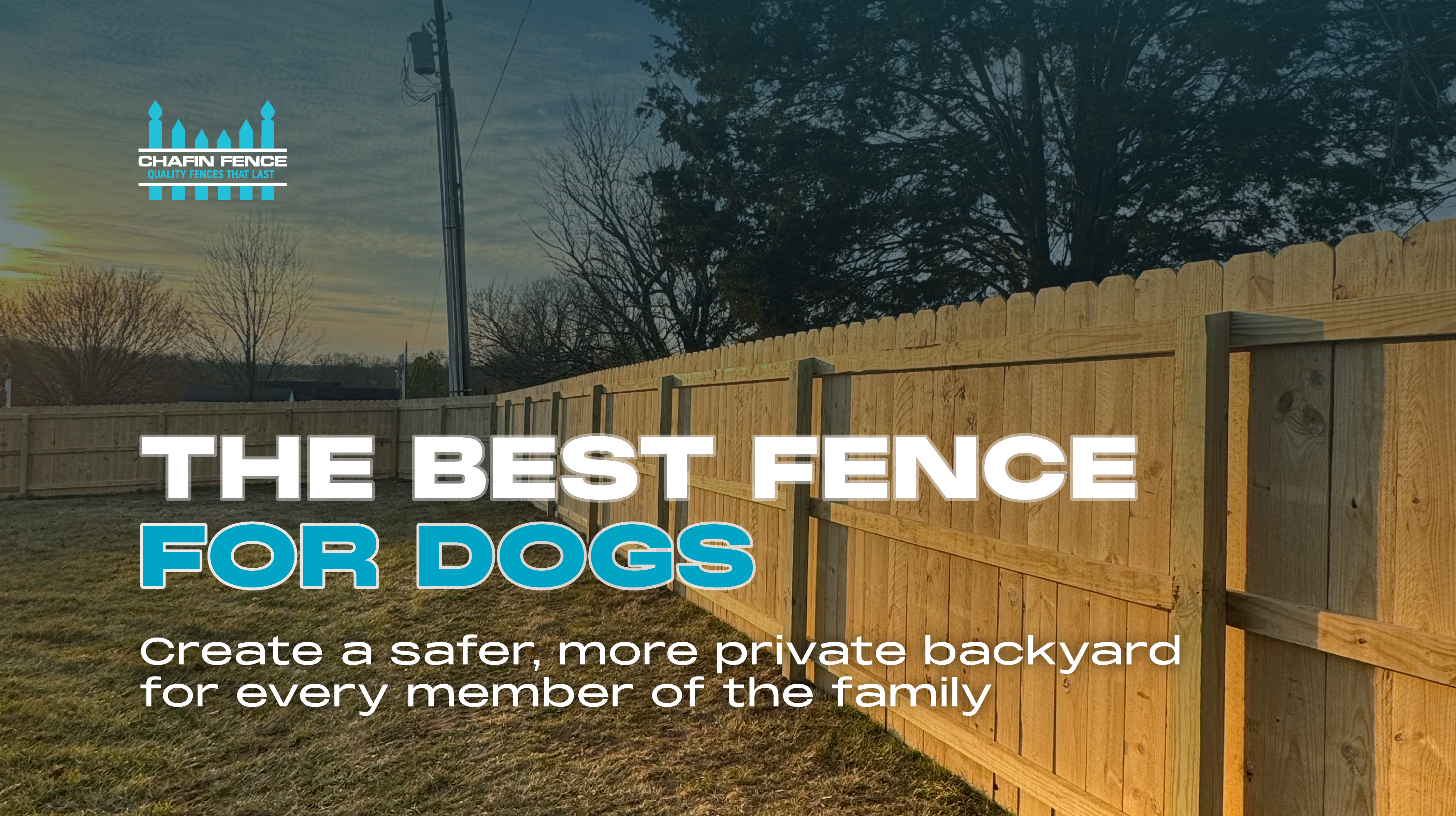The Best Fence for Dogs - Chafin Fence
